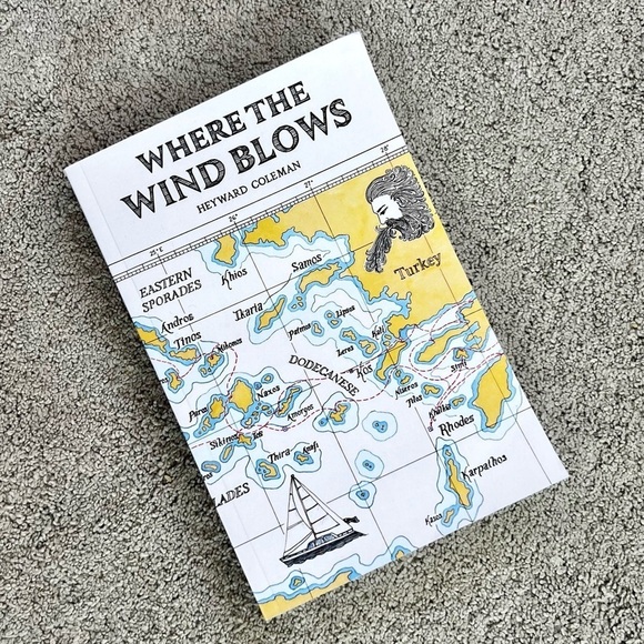 Other - Brand New “Where the Wind Blows” Novel by Hayward Coleman Sailing Adventure